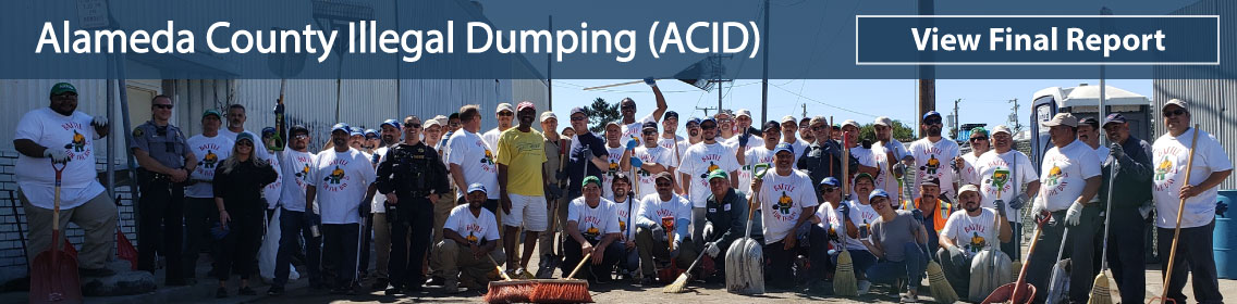 Alameda County Illegal Dumping (ACID) view final report